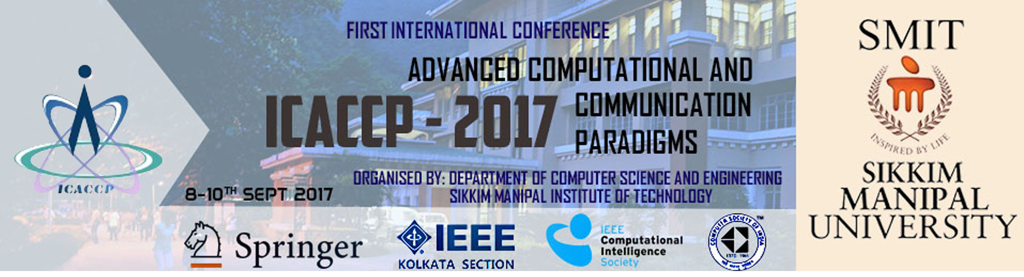 First International Conference on Advanced Computational and Communication Paradigms ICACCP 2017